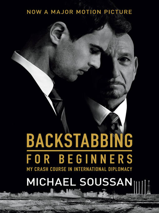 Title details for Backstabbing for Beginners by Michael Soussan - Available